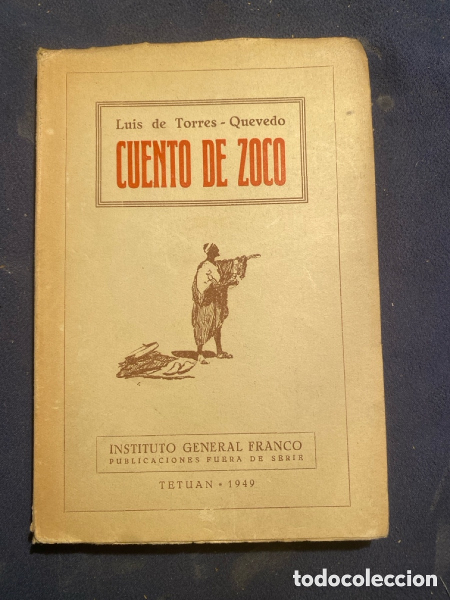 Libros de segunda mano: LUIS DE TORRES QUEVEDO: - CUENTOS DE ZOCO. - (TETUAN, 1949) - Foto 1