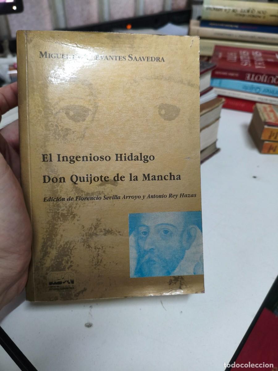 Livres d'occasion: EL INGENIOSO HIDALGO DON QUIJOTE DE LA MANCHA. EDICION DE FLORENCIO SEVILLA ARROYO Y ANTONIO REY HAZ