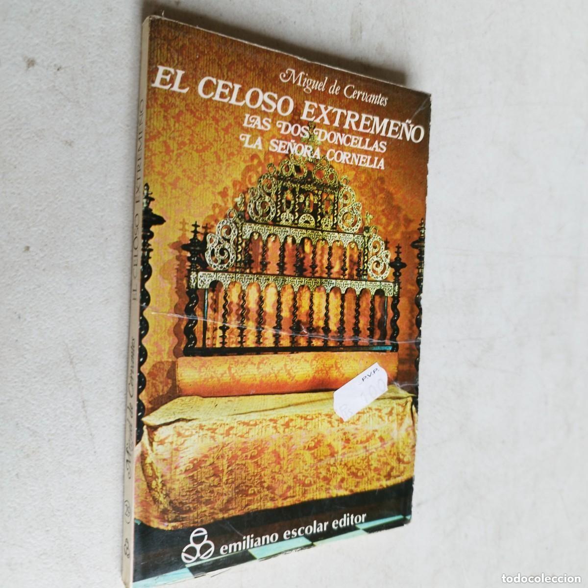 Libri di seconda mano: El celoso extreme&ntilde;o. Las dos doncellas. La se&ntilde;ora Cornelia (Miguel de Cervantes)