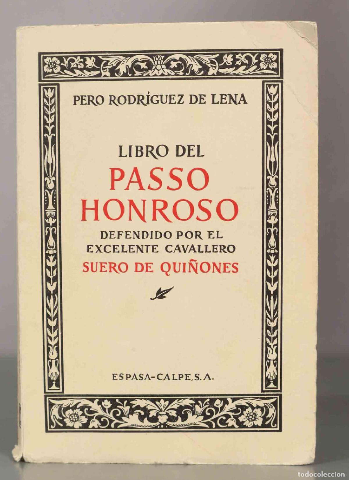 Libros de segunda mano: PERO RODR&Iacute;GUEZ DE LENA. LIBRO DEL PASSO HONROSO. SUERO DE QUI&Ntilde;ONES. - Foto 1