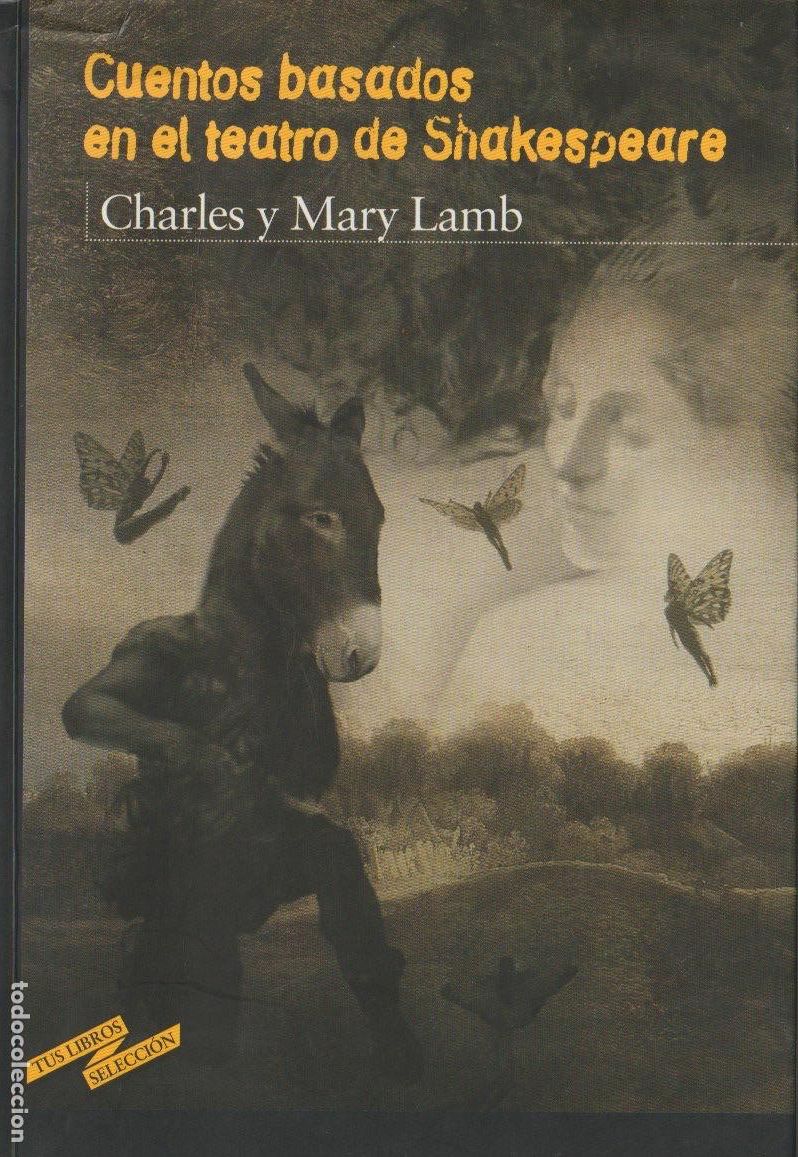 Libros de segunda mano: Cuentos basados en el teatro de Shakespeare / Charles y Mary Lamb *ANAYA *