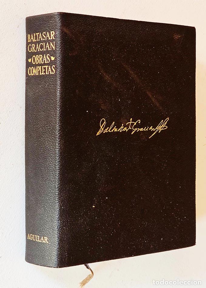 Libros de segunda mano: OBRAS COMPLETAS: ESTUDIO PRELIMINAR - EL HEROE - EL POLITICO- EL DISCRETO - ORACULO MANUAL - AGUDEZA