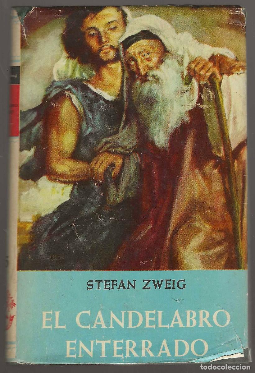 Libros de segunda mano: STEFAN ZWEIG -- EL CANDELABRO ENTERRADO - Foto 1