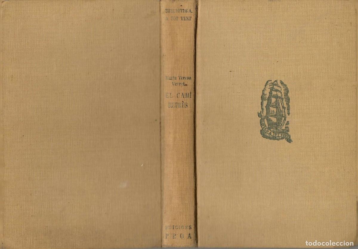 Libros de segunda mano: BIBLIOTECA A TOT VENT -- N&ordm; 26 EL CAM&Iacute; REPR&Egrave;S -- 1930 - Foto 1