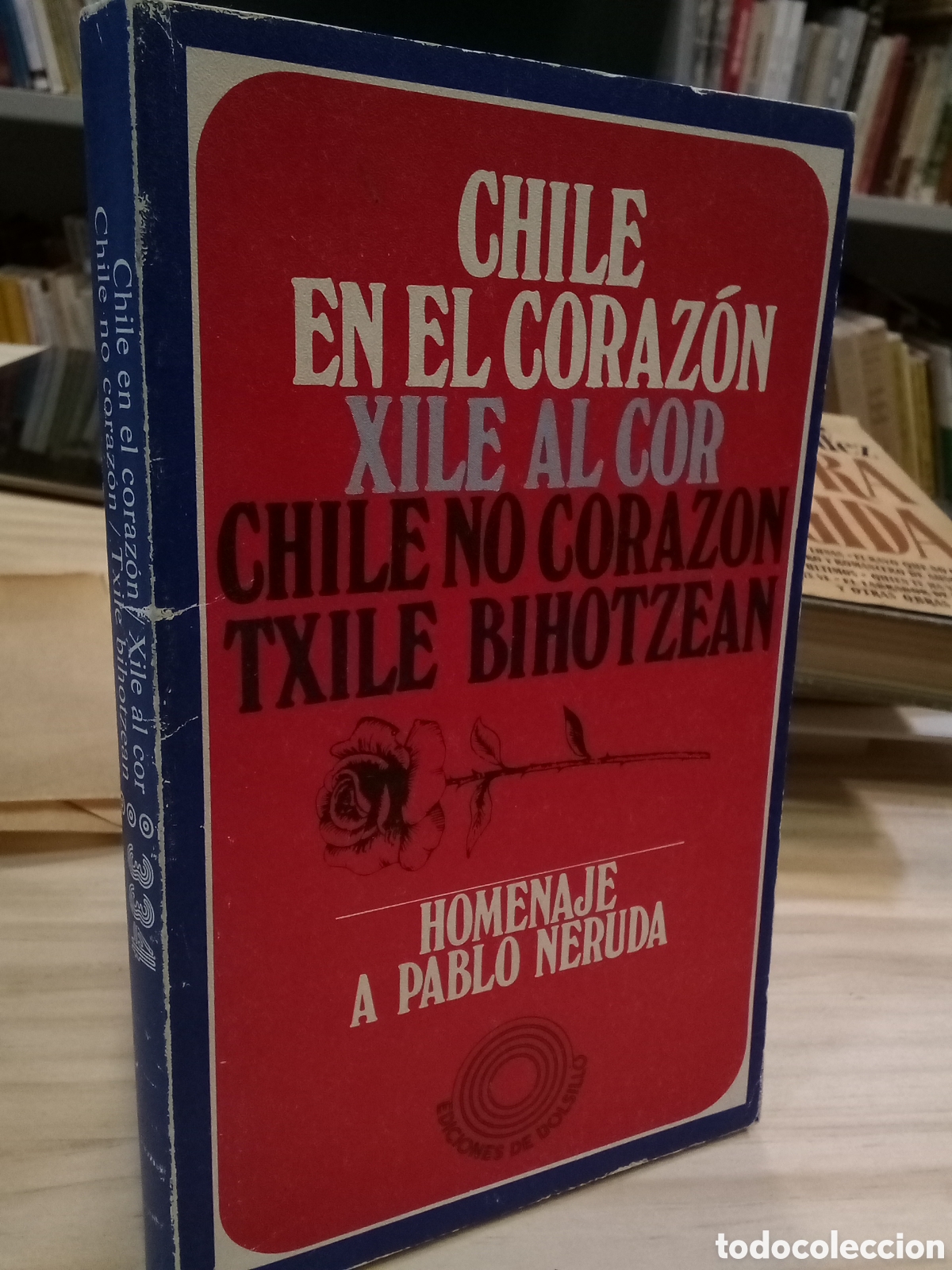 Libros de segunda mano: Chile en el Coraz&oacute;n. Homenaje a Pablo Neruda - Foto 1