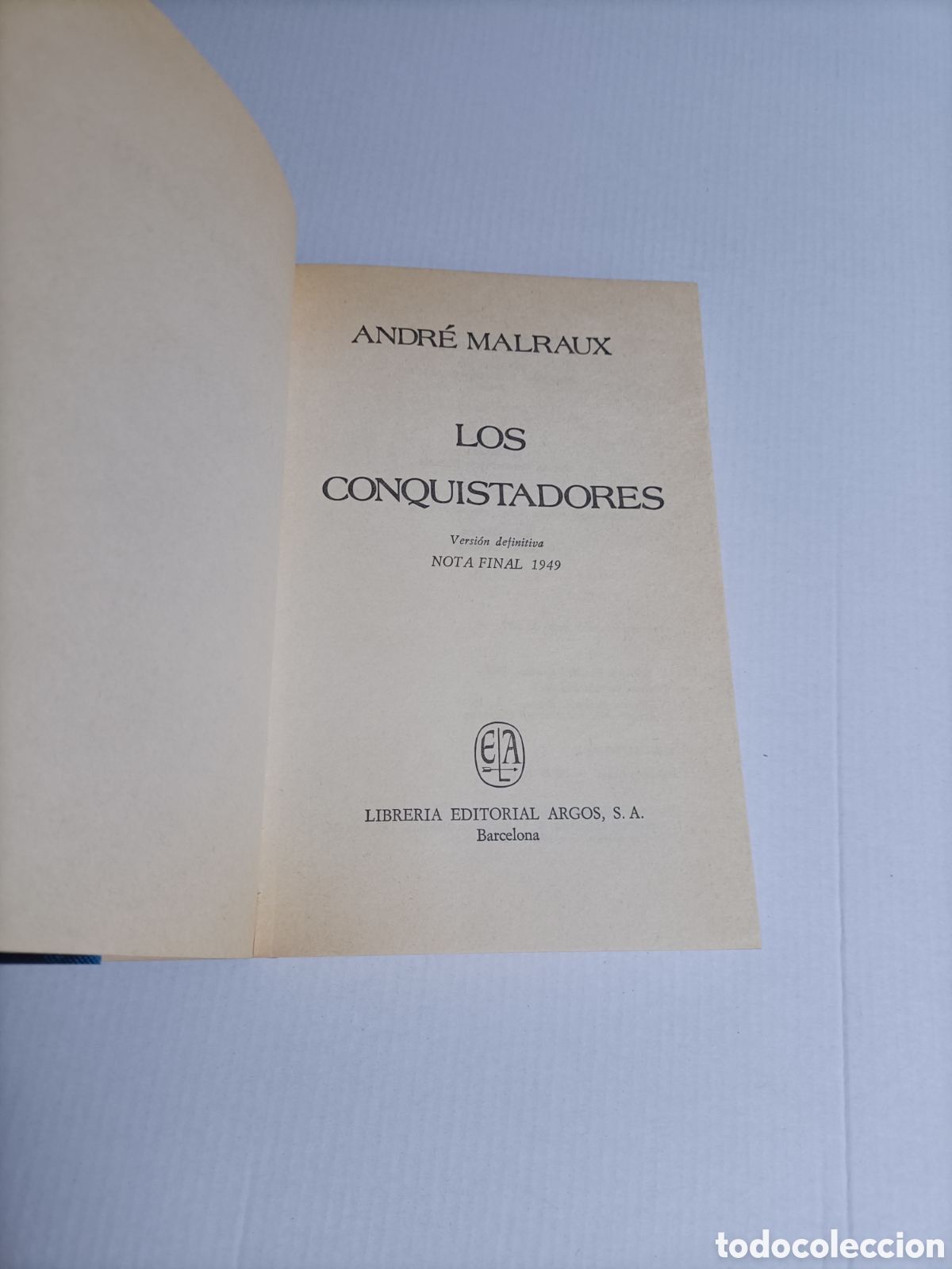Libros de segunda mano: Andr&eacute; Malraux. Los conquistadores - Foto 6