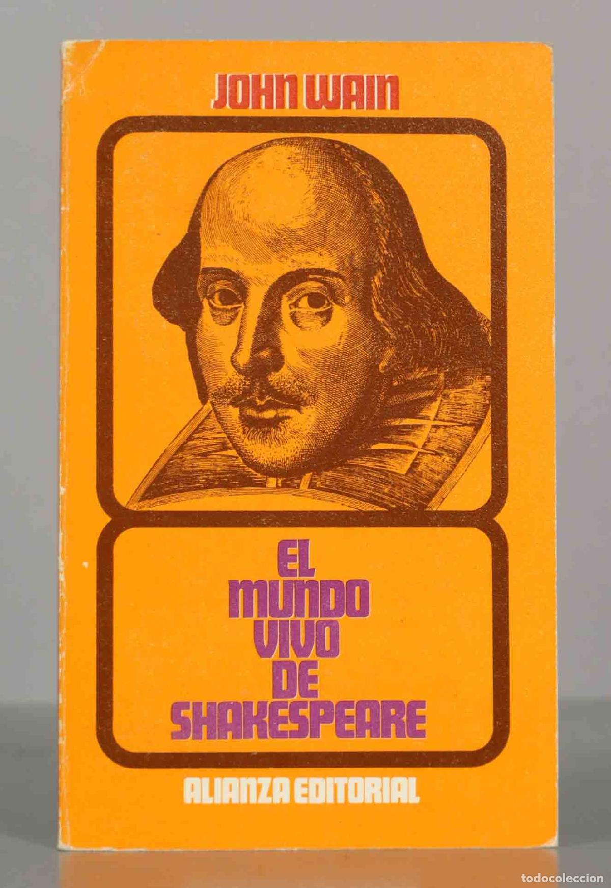 Libros de segunda mano: JOHN WAIN. EL mundo VIVO DE SHAKESPEARE. - Foto 1
