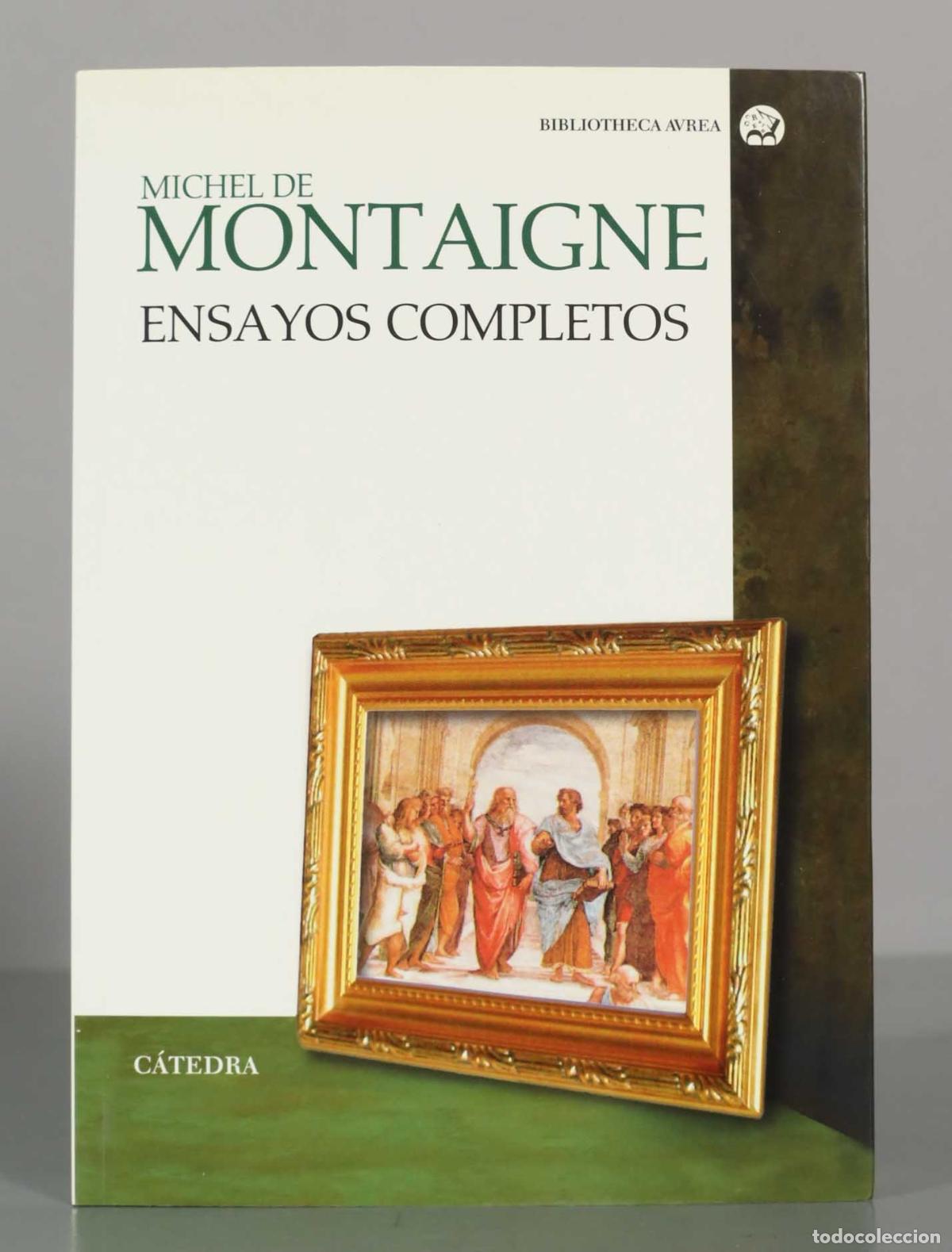 Libros de segunda mano: MICHEL DE MONTAIGNE. ENSAYOS COMPLETOS. CATEDRA - Foto 1