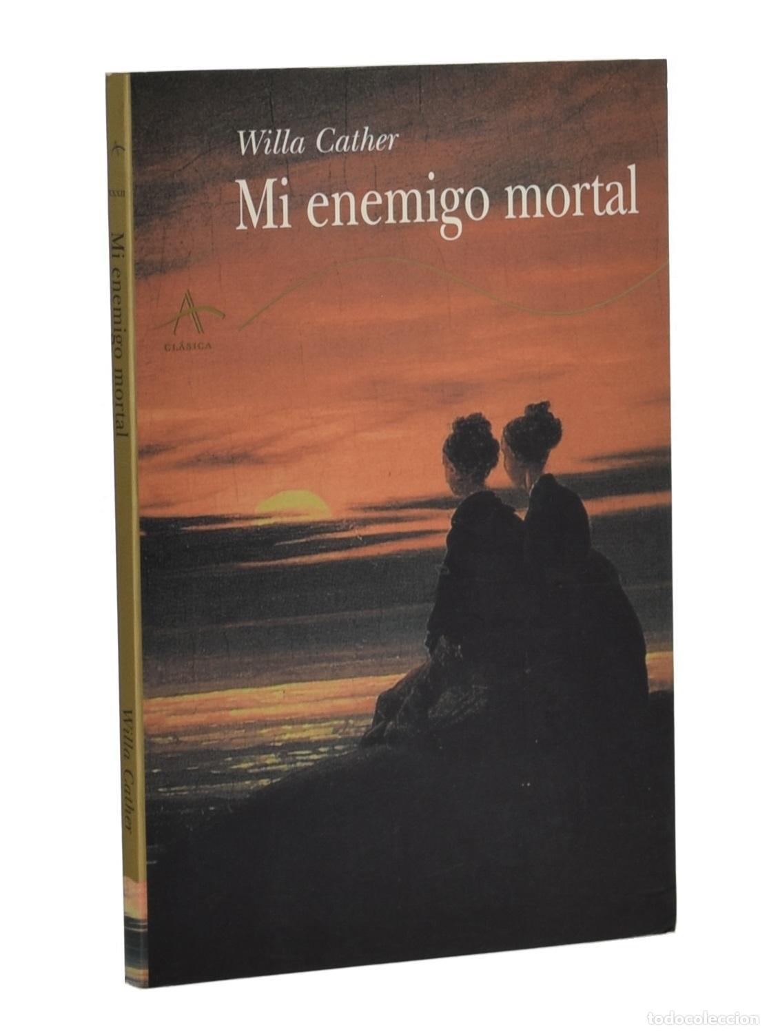 Libros de segunda mano: MI ENEMIGO MORTAL - CATHER, Willa - Foto 1