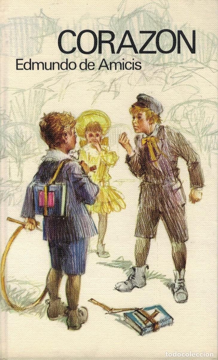 Libros de segunda mano: Edmundo de Amicis, Coraz&oacute;n / C&iacute;rculo de Lectores 1969 - Foto 1