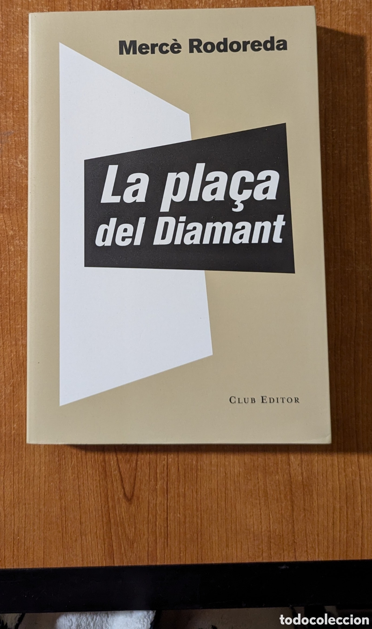 Libros de segunda mano: La pla&ccedil;a del Diamant Merc&egrave; Rodoreda. Club editor. El Club dels Novel&middot;listes