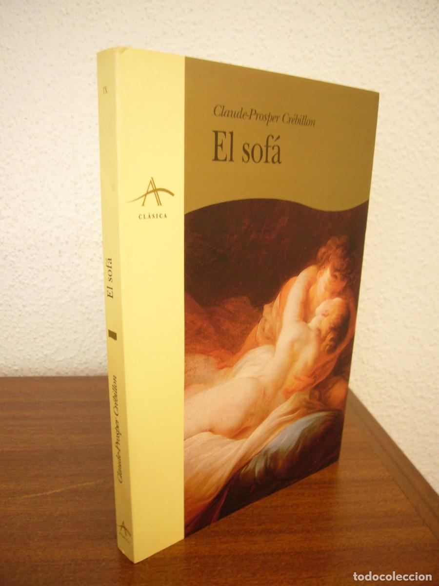 Libros de segunda mano: CLAUDE-PROSPER CR&Eacute;BILLON: EL SOF&Aacute; (ALBA, CL&Aacute;SICA, 1996) EXCELENTE ESTADO - Foto 1