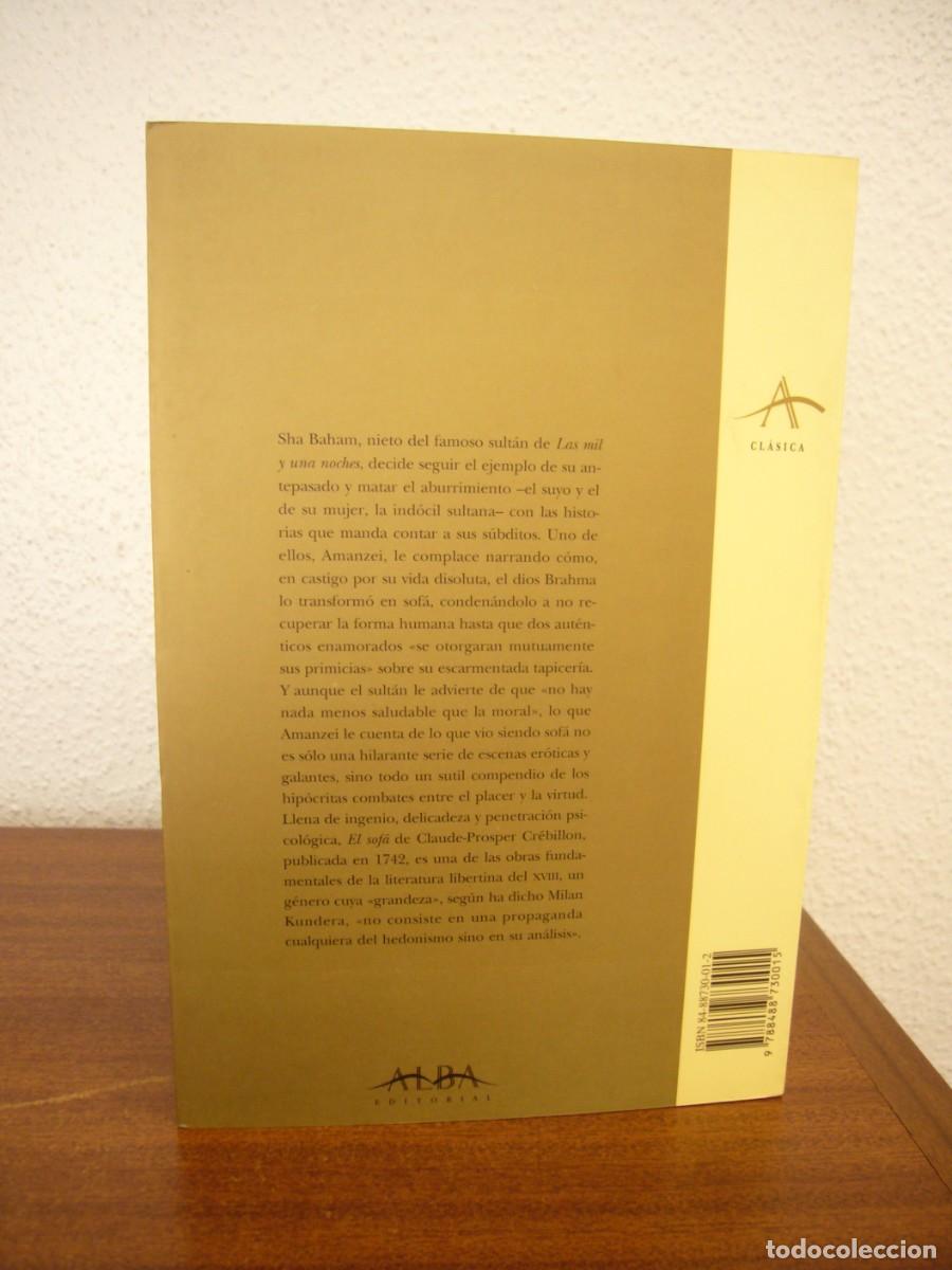 Libros de segunda mano: CLAUDE-PROSPER CR&Eacute;BILLON: EL SOF&Aacute; (ALBA, CL&Aacute;SICA, 1996) EXCELENTE ESTADO - Foto 3