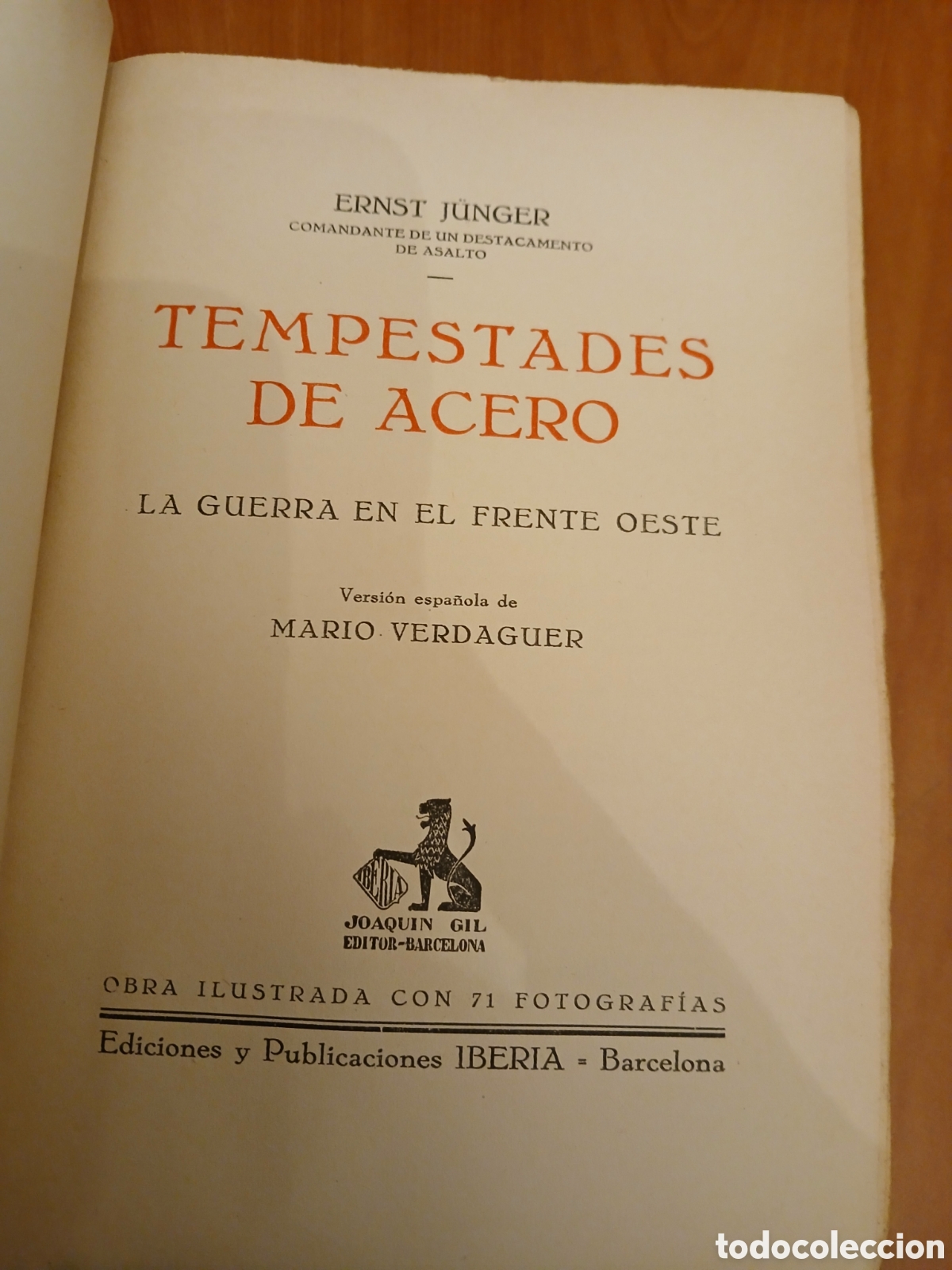 Libros de segunda mano: Tempestades de Acero. Ernst J&uuml;nger. PRIMERA EDICI&Oacute;N EN ESPA&Ntilde;A. - Foto 4