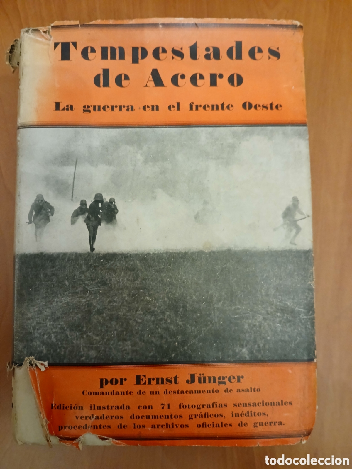 Libros de segunda mano: Tempestades de Acero. Ernst J&uuml;nger. PRIMERA EDICI&Oacute;N EN ESPA&Ntilde;A. - Foto 1