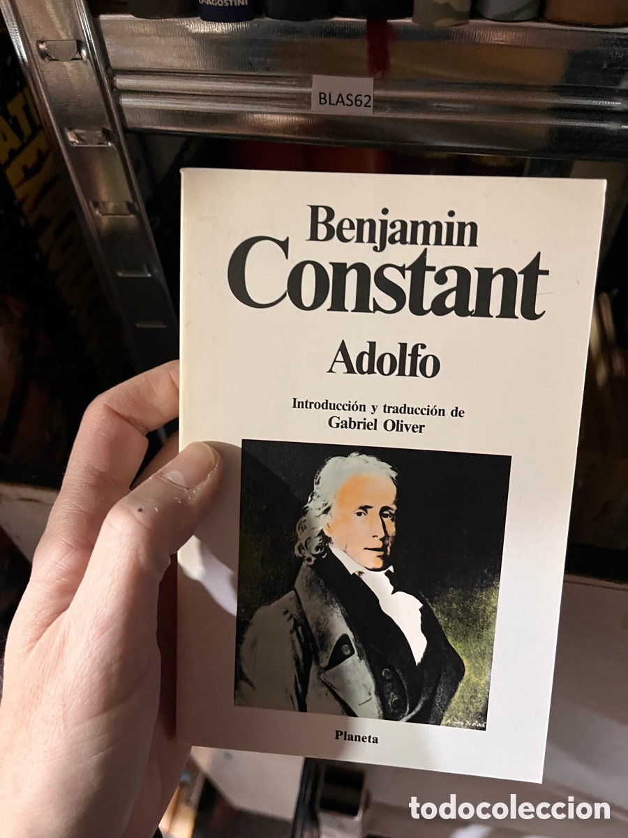 Libros de segunda mano: BLAS62 Benjamin Constant Adolfo Introducci&oacute;n y traducci&oacute;n de Gabriel Oliver - Foto 1