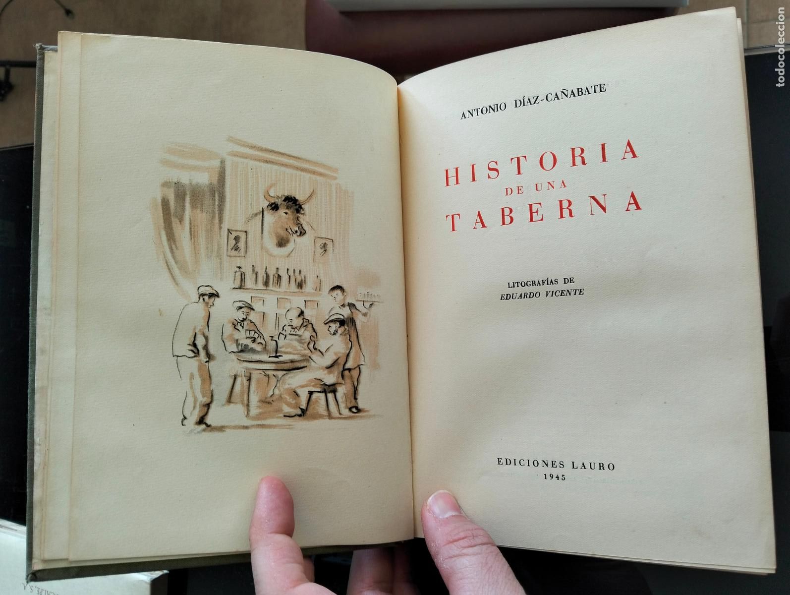 Libros de segunda mano: Literatura. Novela. Historia de una Taberna, Antonio Diaz, ed. Laura, 1&ordf;ed. 1945, Grabados. 54
