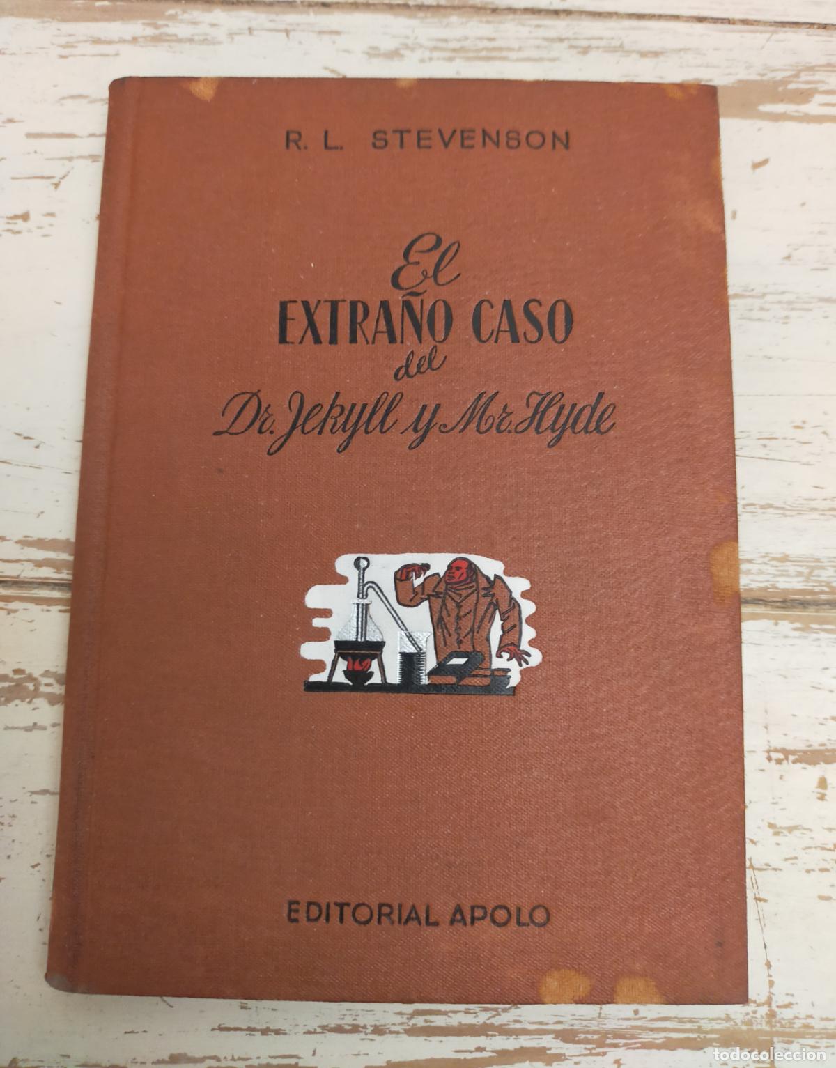Libros de segunda mano: EL EXTRA&Ntilde;O CASO DEL DR. JEKYLL Y MR. HYDE - EDITORIAL APOLO - 1943 - Foto 1