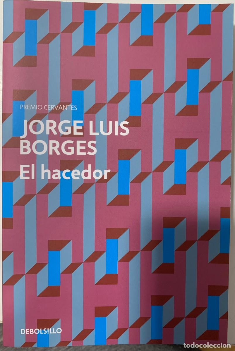 Libros de segunda mano: EL HACEDOR, JORGE LUIS BORGES, DEBOLS!LLO EDITORIAL - Foto 1