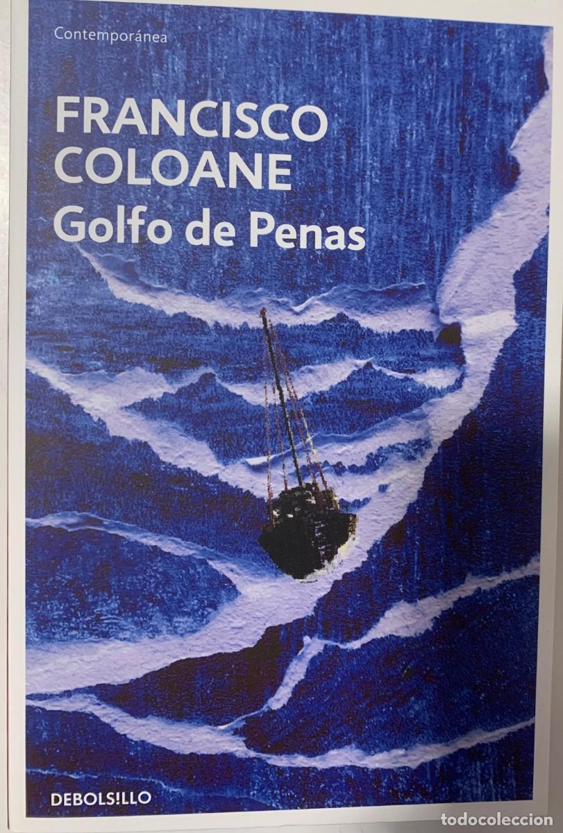 Libros de segunda mano: GOLFO DE PENAS, FRANCISCO COLOANE, DEBOLS!LLO EDITORIAL - Foto 1