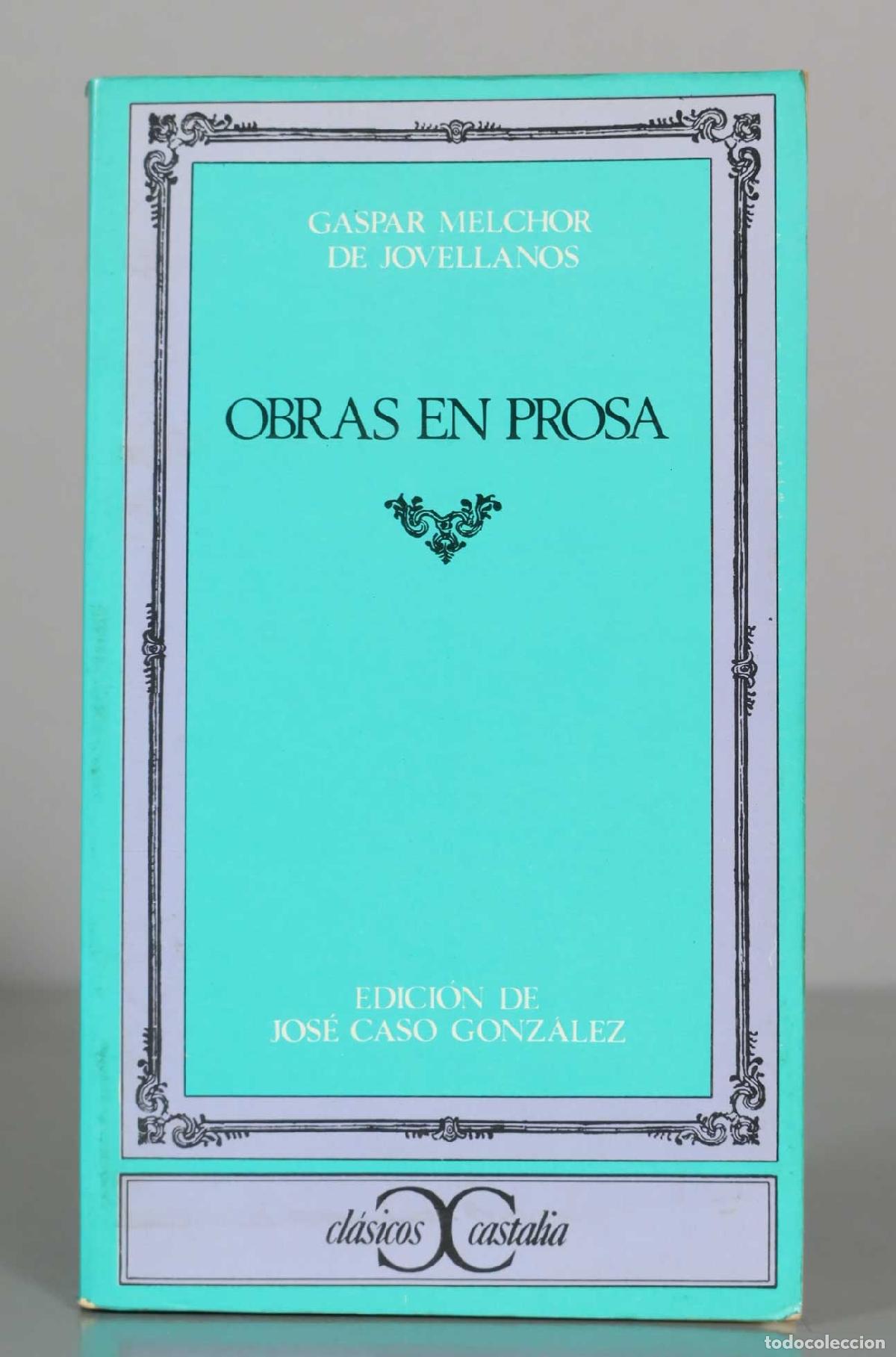 Libros de segunda mano: GASPAR MELCHOR DE JOVELLANOS. OBRAS EN PROSA.