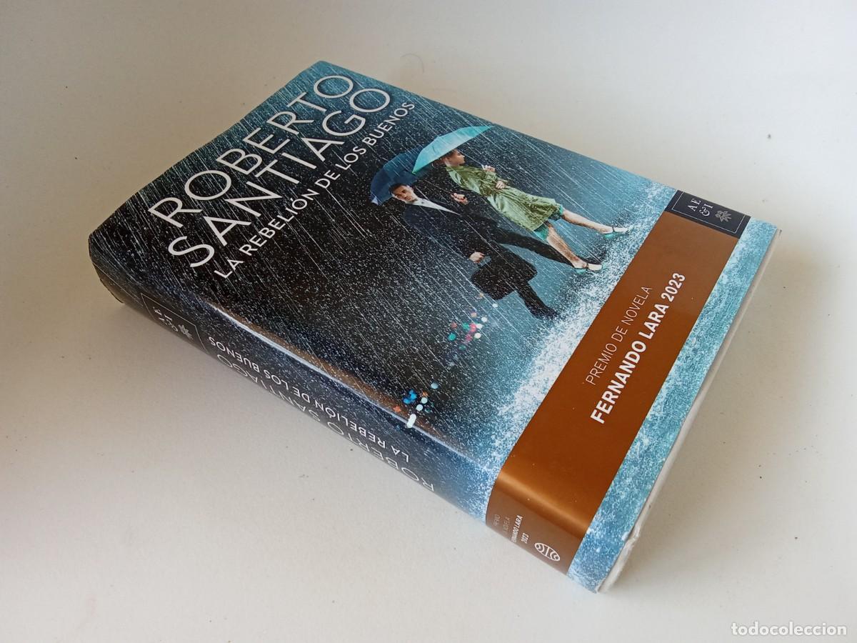 Libros de segunda mano: Roberto Santiago. La rebeli&oacute;n de los buenos. Dedicatoria del autor - Foto 1