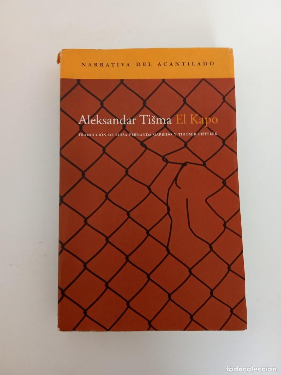 Libros de segunda mano: Aleksandar Tisma. El Kapo - Foto 2