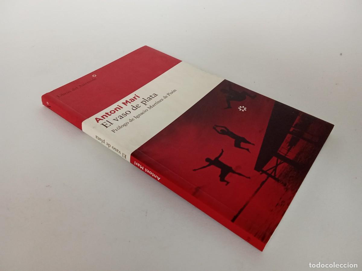 Libros de segunda mano: Antoni Mar&iacute;. El vaso de plata - Foto 1