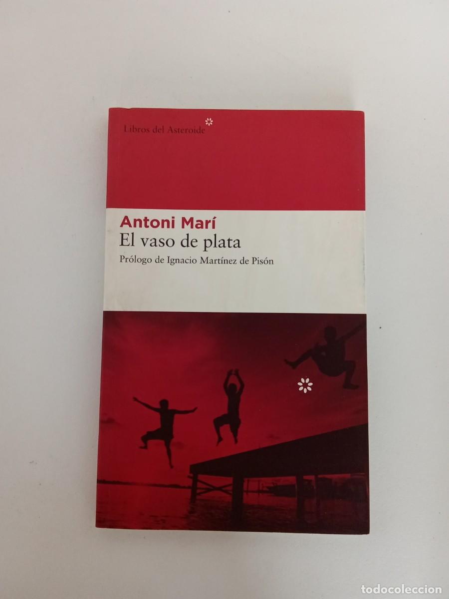 Libros de segunda mano: Antoni Mar&iacute;. El vaso de plata - Foto 2