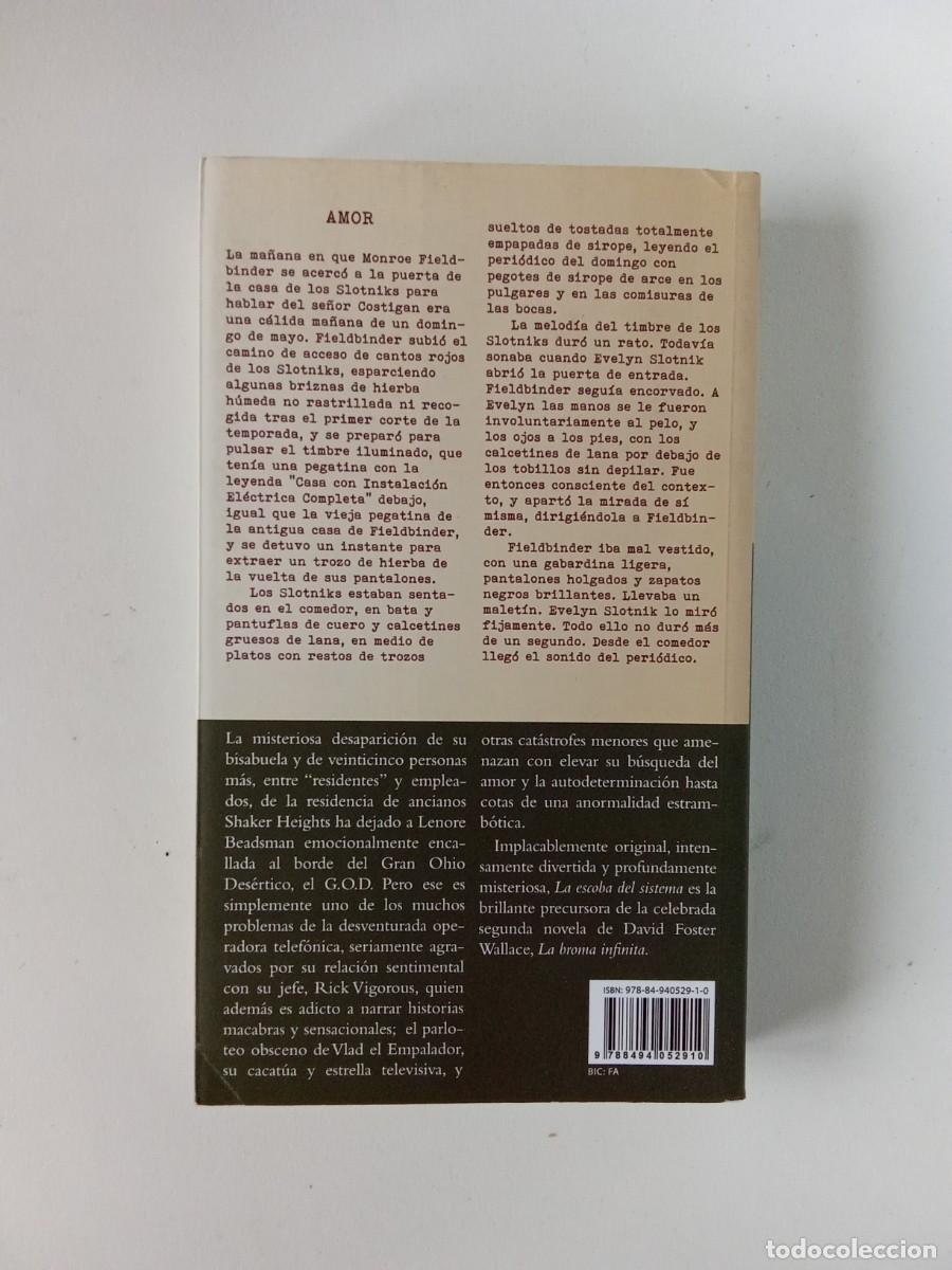 Libros de segunda mano: David Foster Wallace. La escoba del sistema - Foto 3