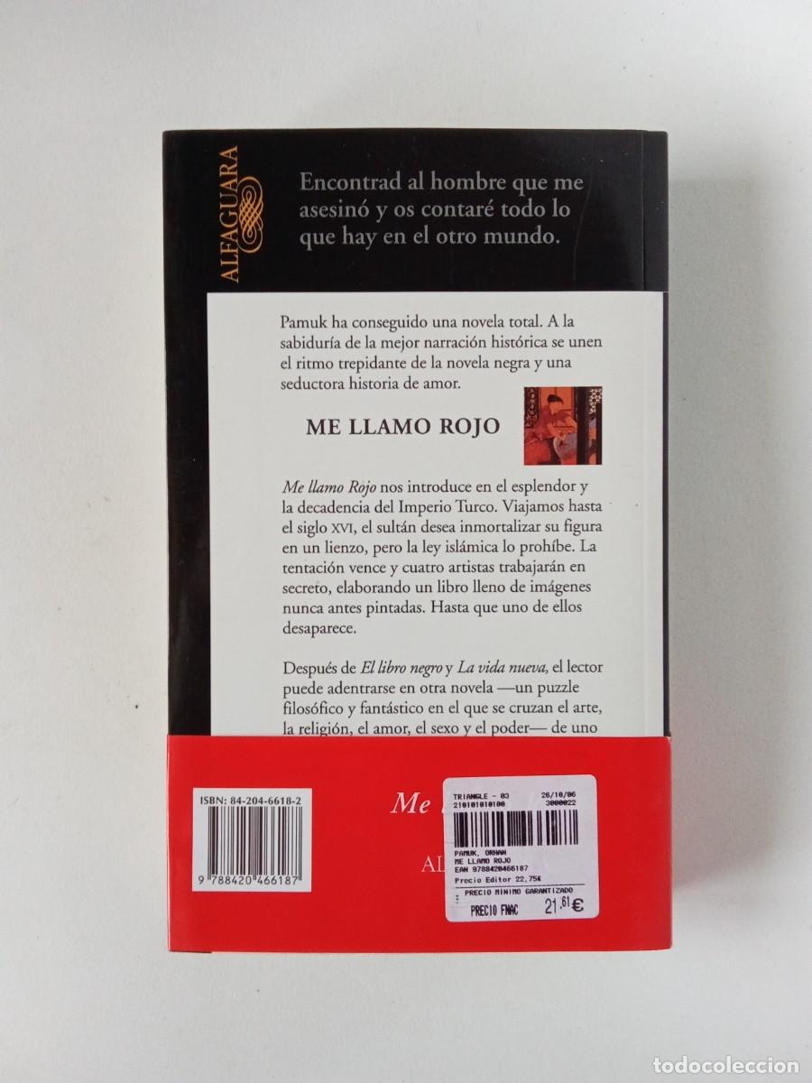 Libros de segunda mano: Orhan Pamuk. Me llamo Rojo - Foto 3