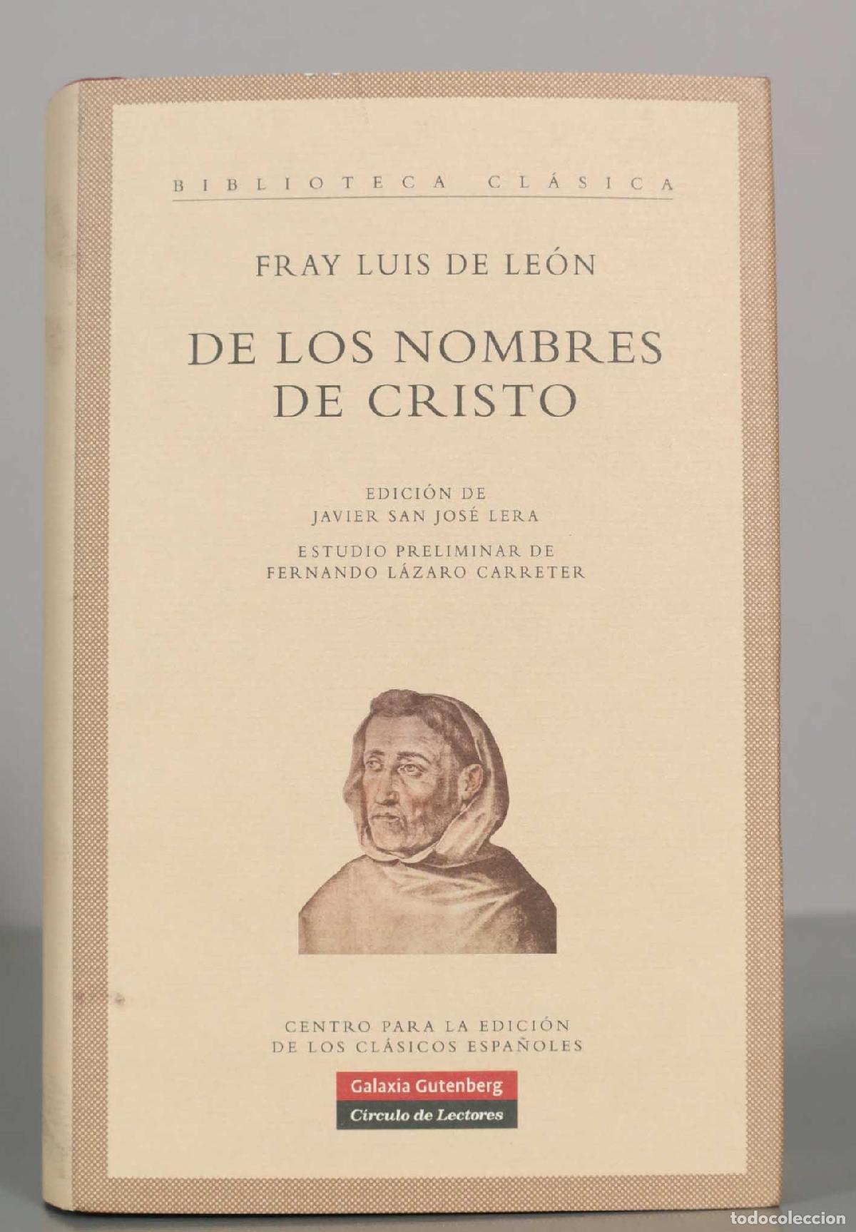 Libros de segunda mano: FRAY LUIS DE LE&Oacute;N. DE LOS NOMBRES DE CRISTO. GALAXIA - Foto 1