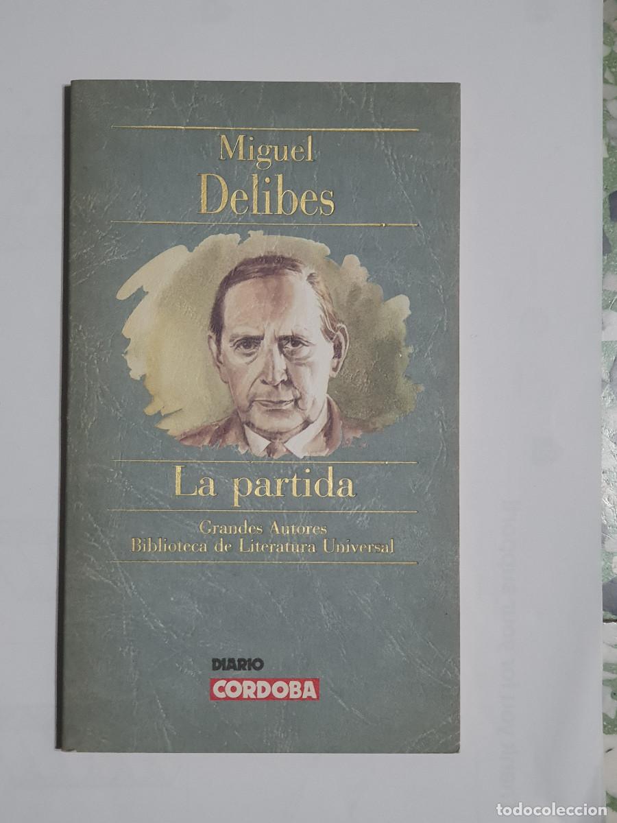 Libros de segunda mano: LA PARTIDA - Miguel Delibes - Foto 1