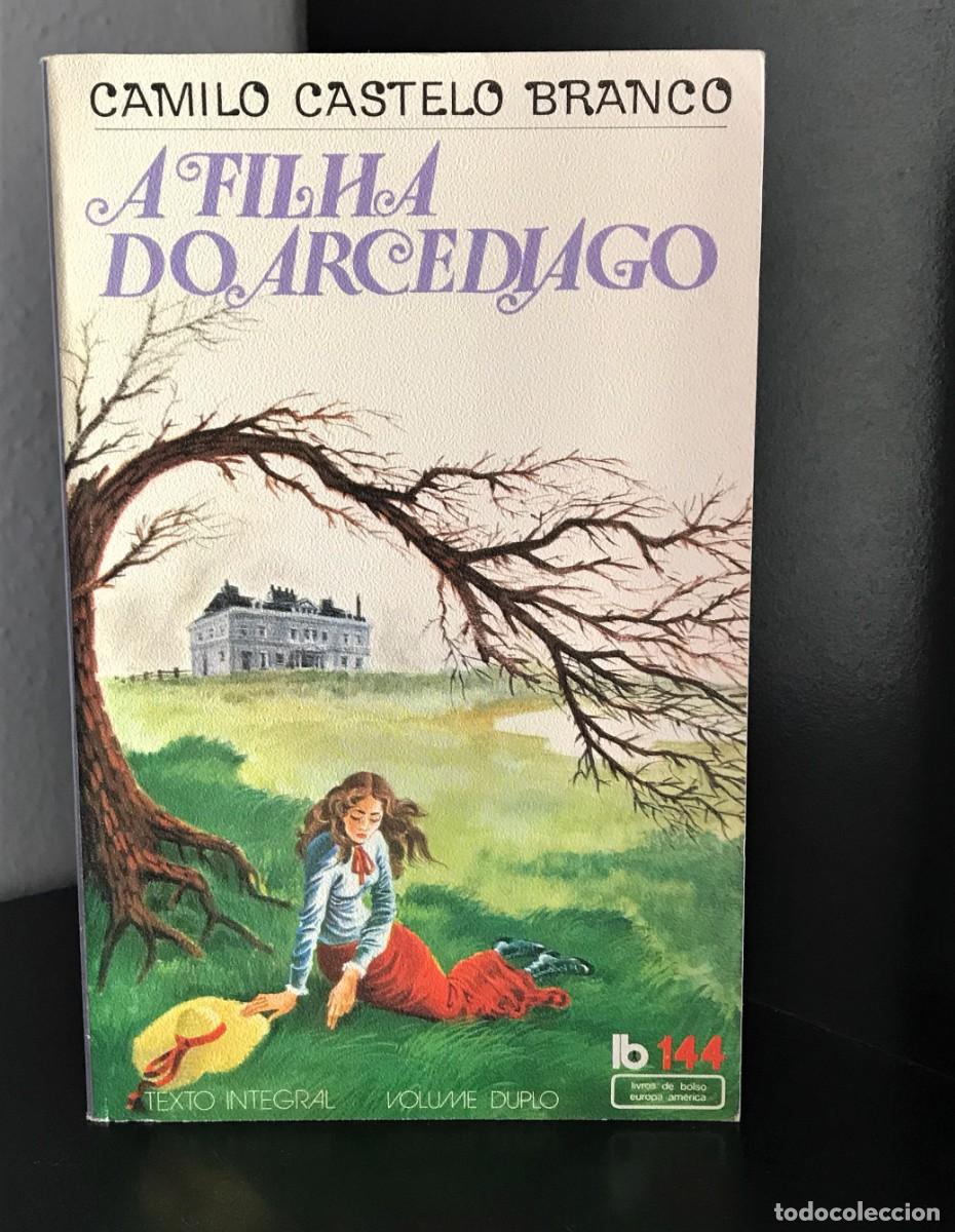 Libros de segunda mano: A Filha do Arcediago de Camilo Castelo Branco - Foto 1
