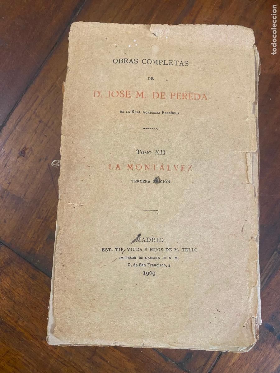 Libros de segunda mano: OBRAS COMPLETAS DE D. JOS&Eacute; M. DE PEREDA' TOMO IX SOTILEZA SEXTA EDICI&Oacute;N A&Ntilde;O 1916
