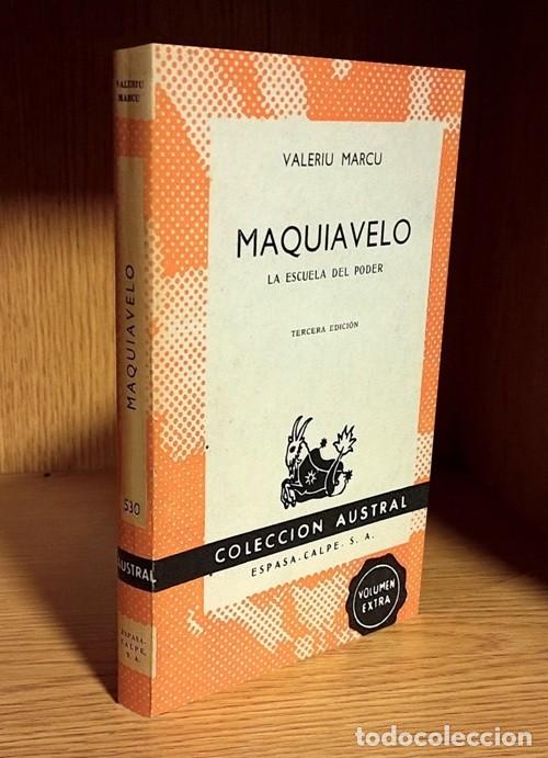 Libros de segunda mano: VALERIU MARCU. MAQUIAVELO. LA ESCUELA DEL PODER. AUSTRAL. N&ordm; 530. ESPASA CALPE. 1967. - Foto 1