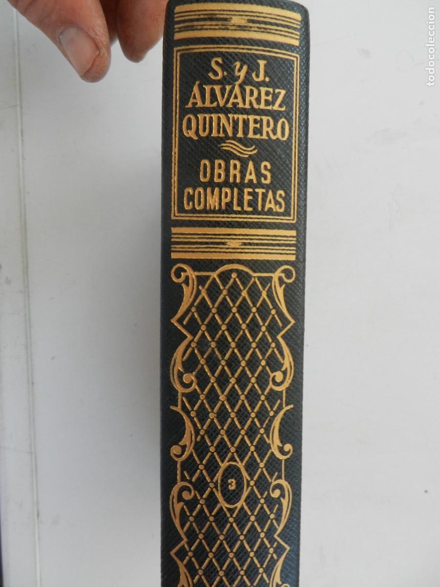 Libros de segunda mano: SERAFIN Y JOAQUIN ALVAREZ QUINTERO -OBRAS COMPLETAS - TOMO 3- ESPASA CALPE 1960 BUEN ESTADO VER FOT