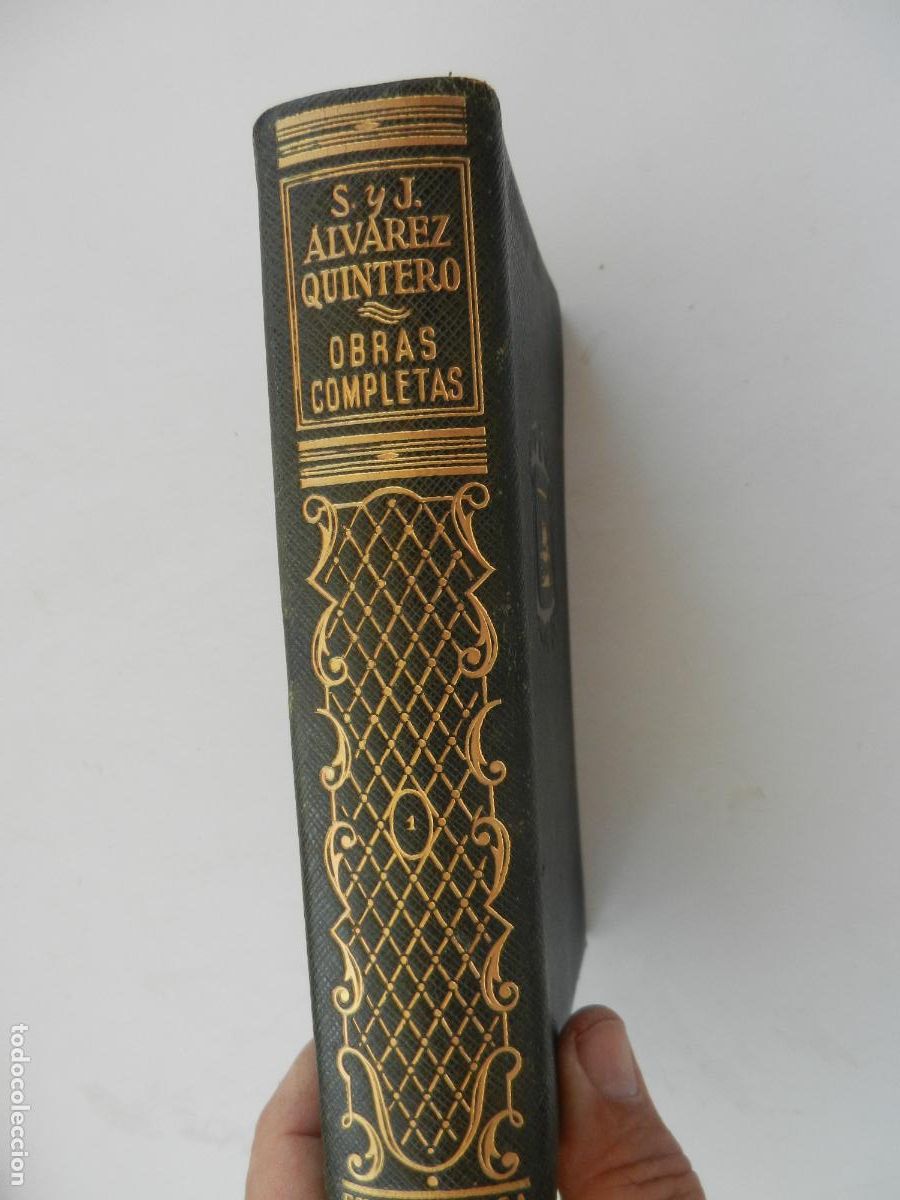 Libros de segunda mano: SERAFIN Y JOAQUIN ALVAREZ QUINTERO -OBRAS COMPLETAS - TOMO 1- ESPASA CALPE 1960