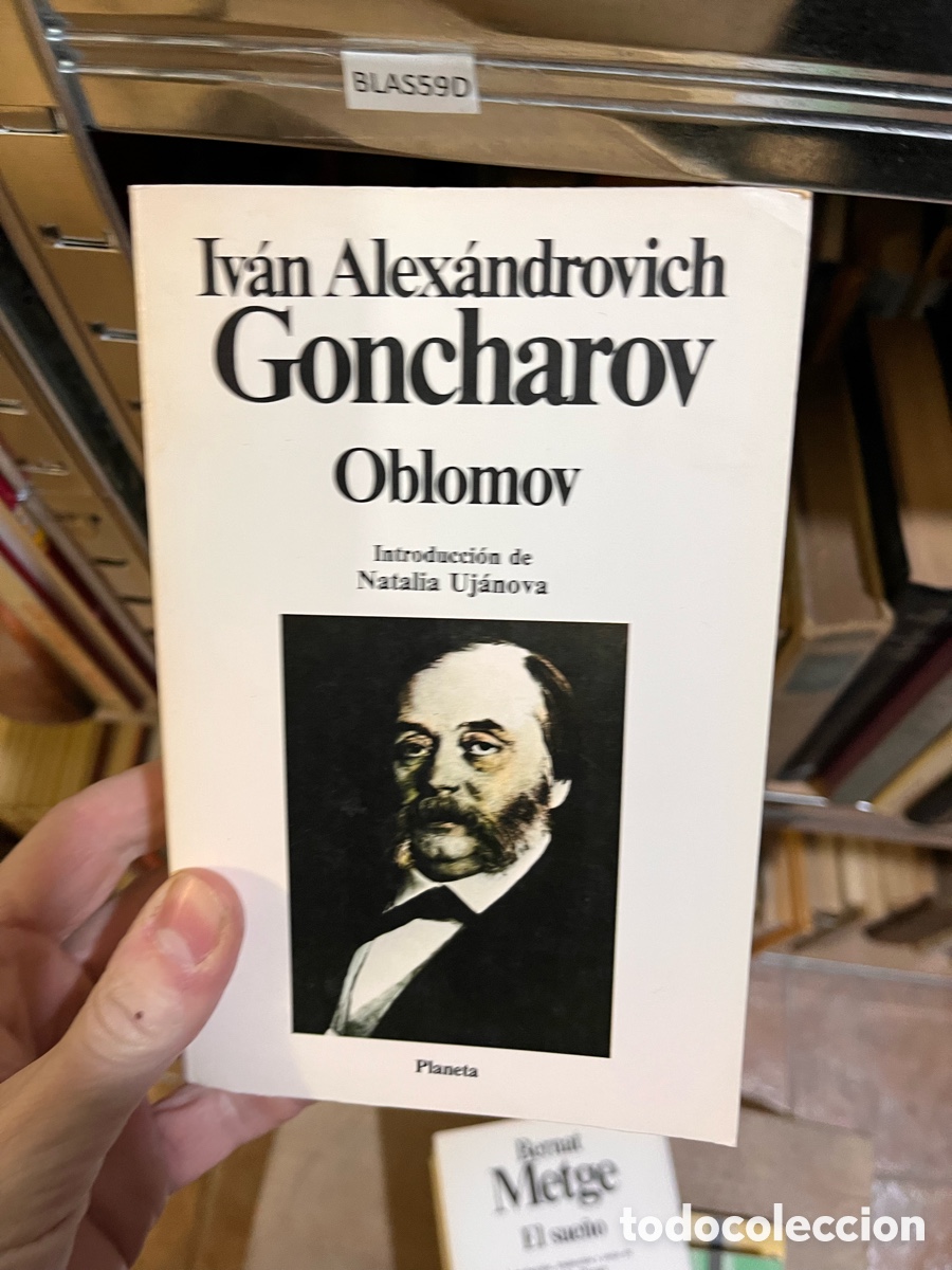 Libros de segunda mano: BLAS59D Iv&aacute;n Alex&aacute;ndrovich Goncharov Oblomov Introducci&oacute;n de Natalia Uj&aacute;nova