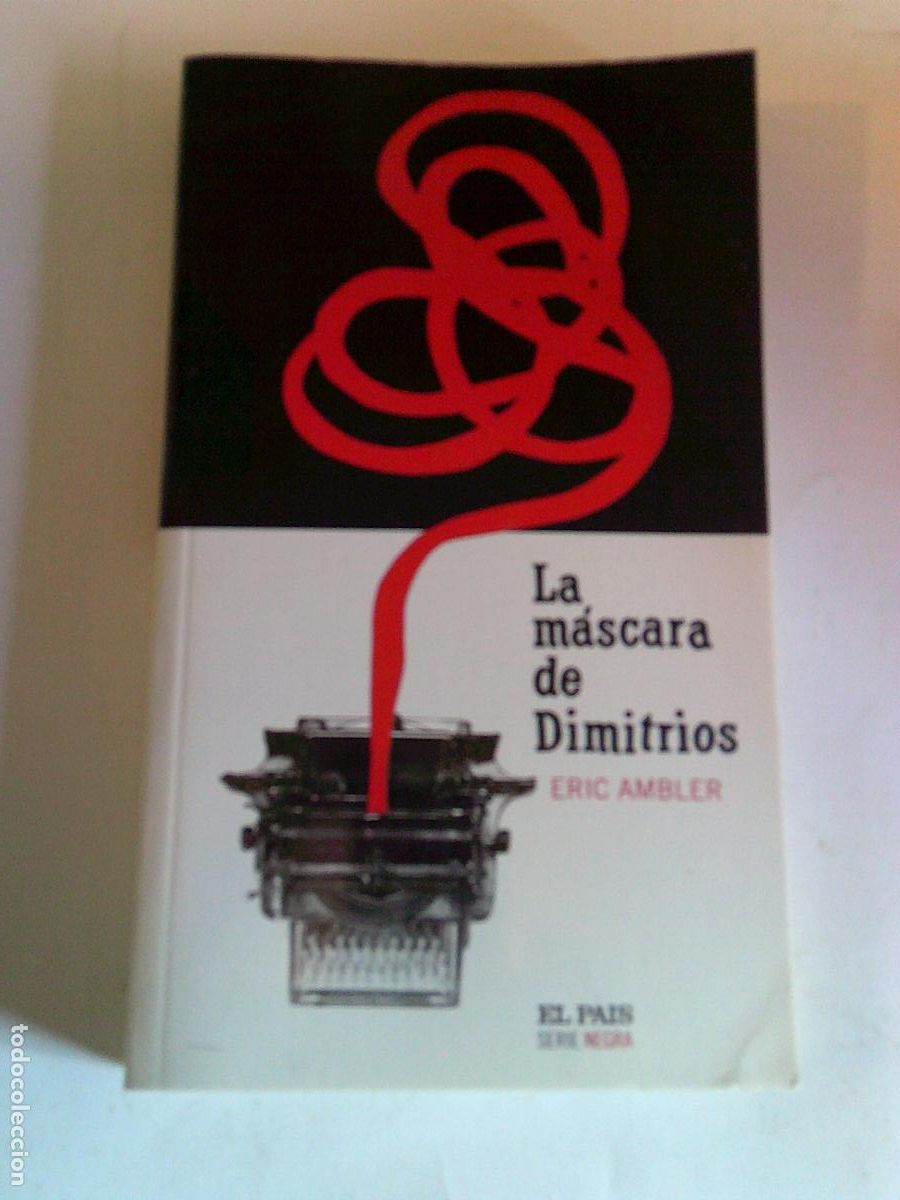 Libros de segunda mano: La m&aacute;scara de Dimitros Eric Ambler El Pa&iacute;s serie negra