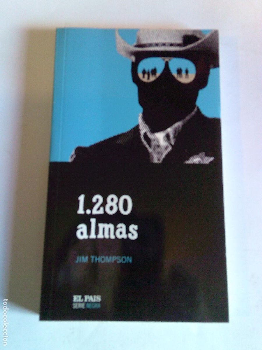 Libros de segunda mano: 1.280 Almas Jim Thompson El Pa&iacute;s serie negra