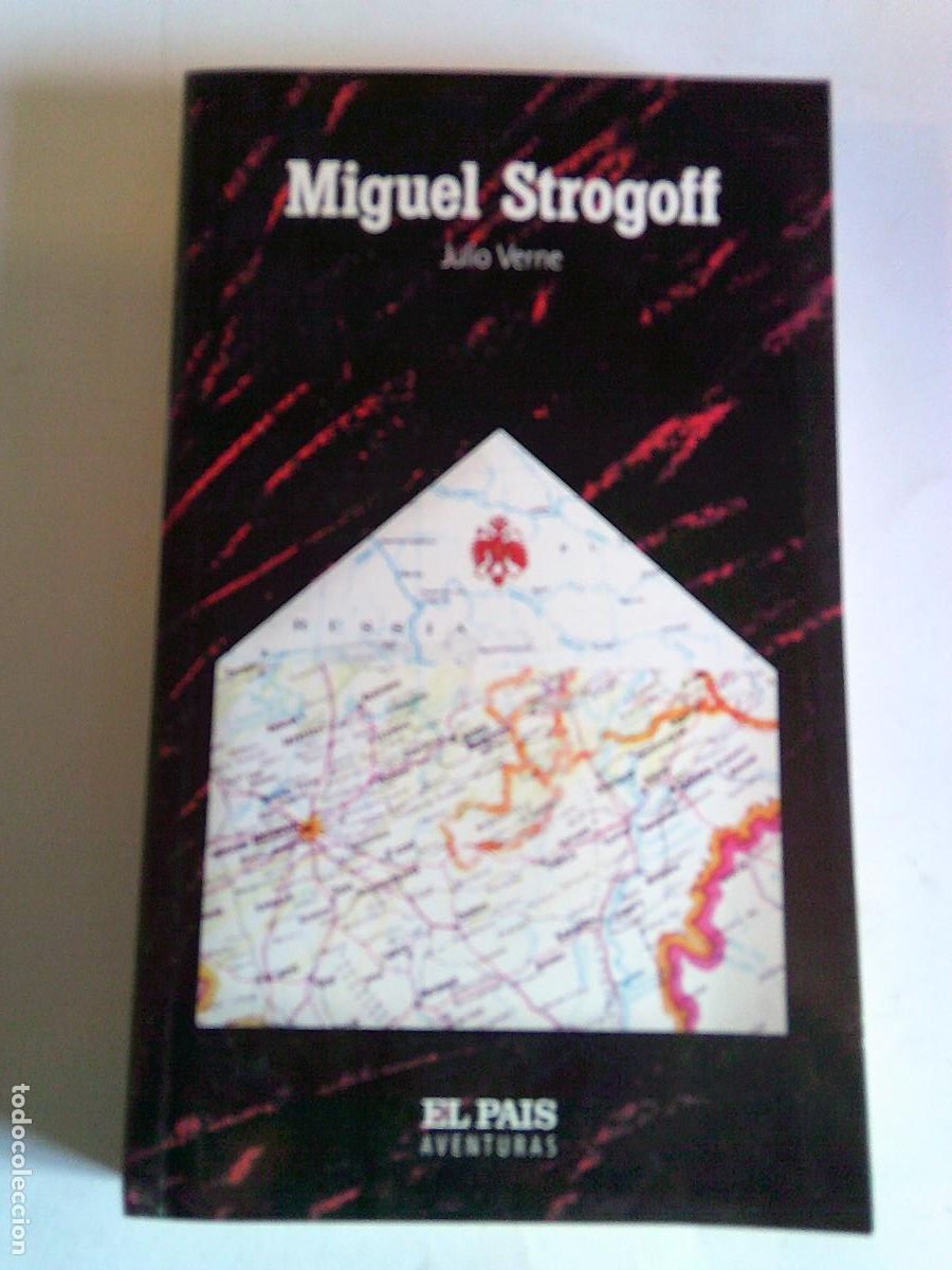 Libros de segunda mano: Miguel Strogoff Julio Verne El Pa&iacute;s Aventuras