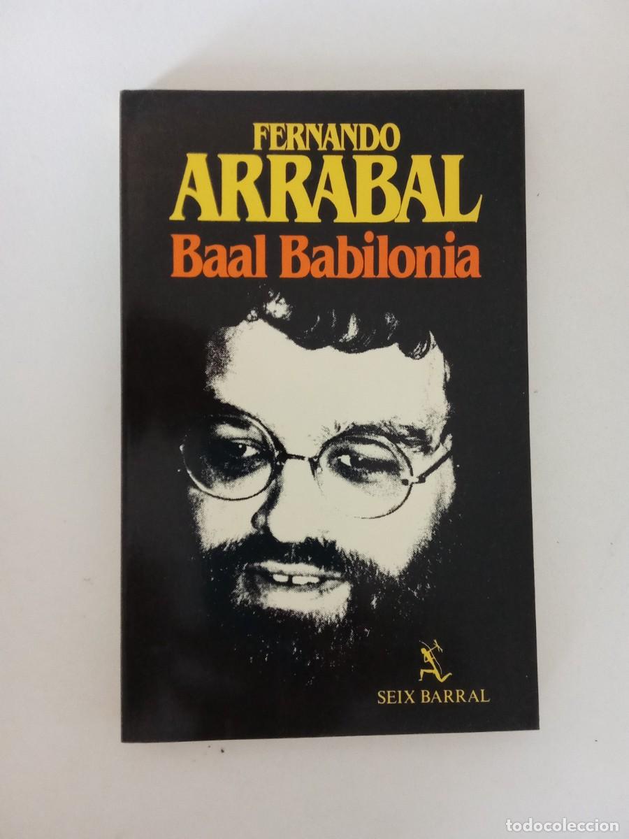 Libros de segunda mano: Fernando Arrabal. Baal Babilonia - Foto 1