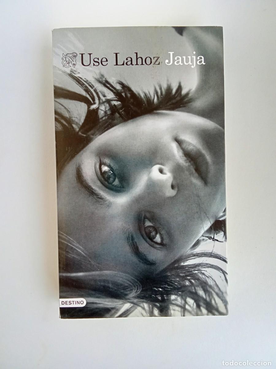 Libros de segunda mano: Use Lahoz. Jauja (Ed. Destino) - Foto 2