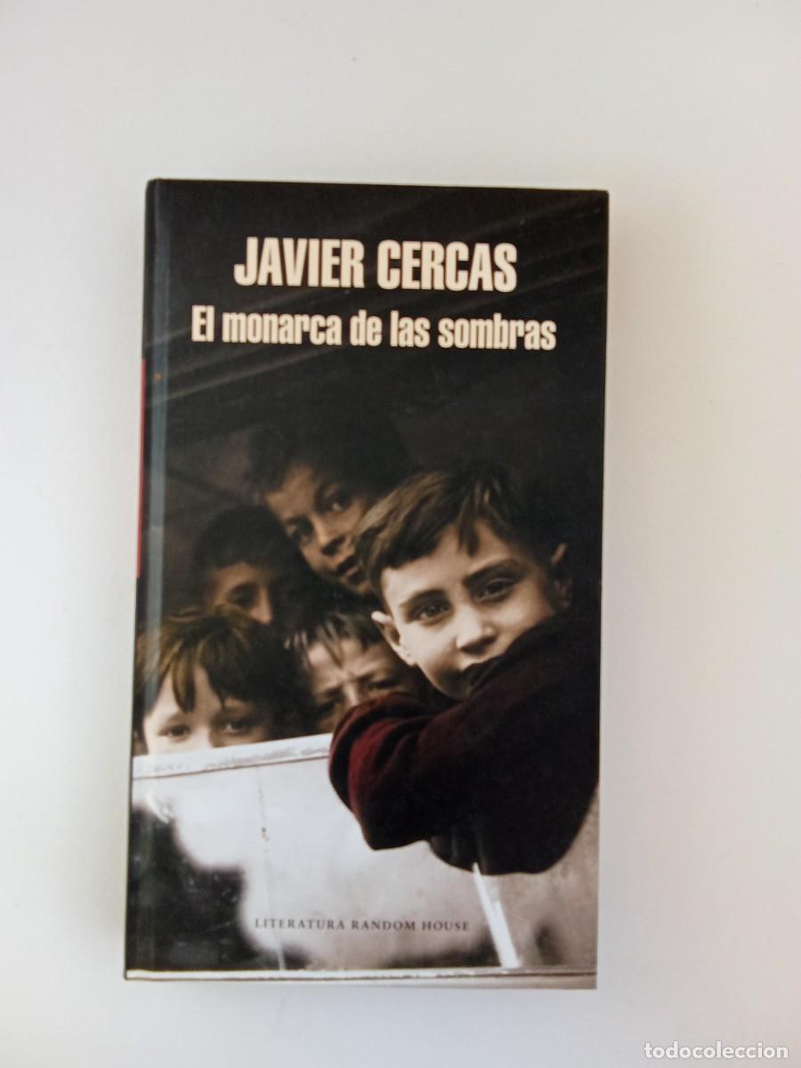 Libros de segunda mano: Javier Cercas. El monarca de las sombras - Foto 1