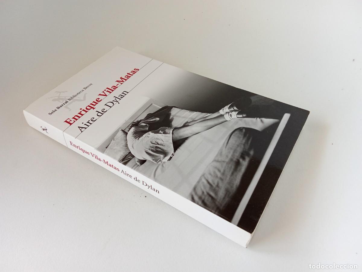 Libros de segunda mano: Enrique Vila-Matas. Aire de Dylan - Foto 2