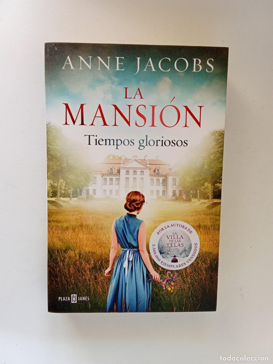 Libros de segunda mano: Anne Jacobs. La mansi&oacute;n. Tiempos gloriosos - Foto 1