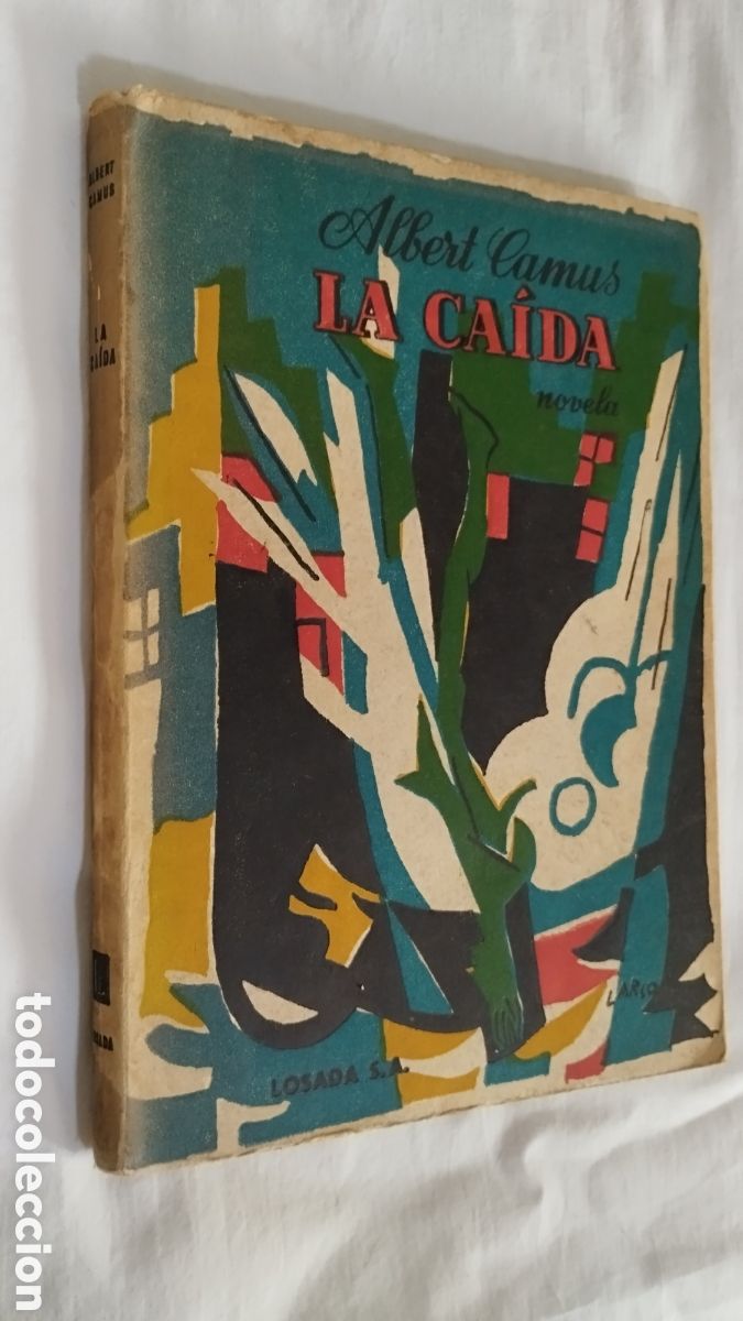 Libros de segunda mano: LA CA&Iacute;DA. Albert Camus. Primera edici&oacute;n 1957. Ed Losada