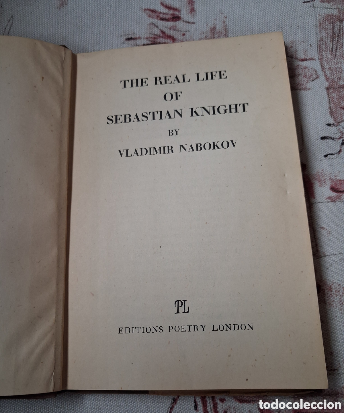 Libros de segunda mano: VLADIMIR NABOKOV. THE REAL LIFE OF SEBASTIAN KNIGHIT. LONDON 1945.