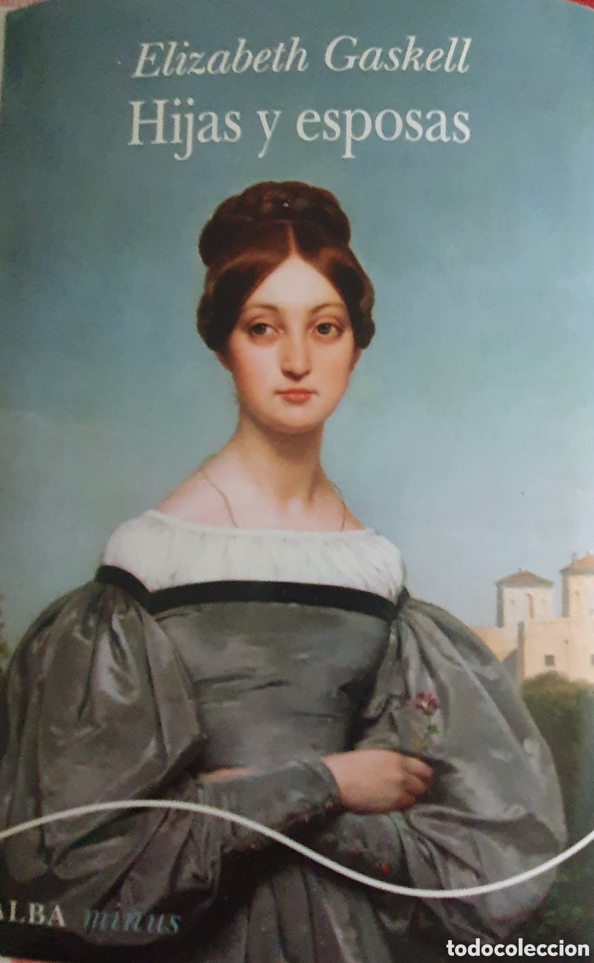 Libros de segunda mano: Hijas y esposas Elizabeth gaskell